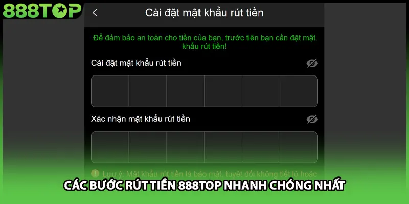 Các bước rút tiền 888TOP nhanh chóng nhất