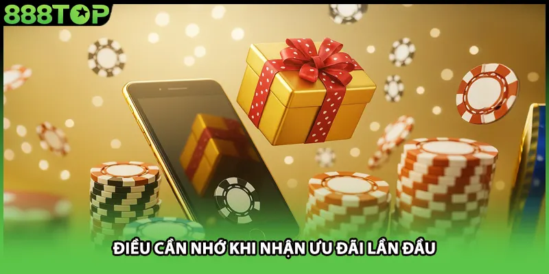 Điều cần nhớ khi nhận ưu đãi lần đầu